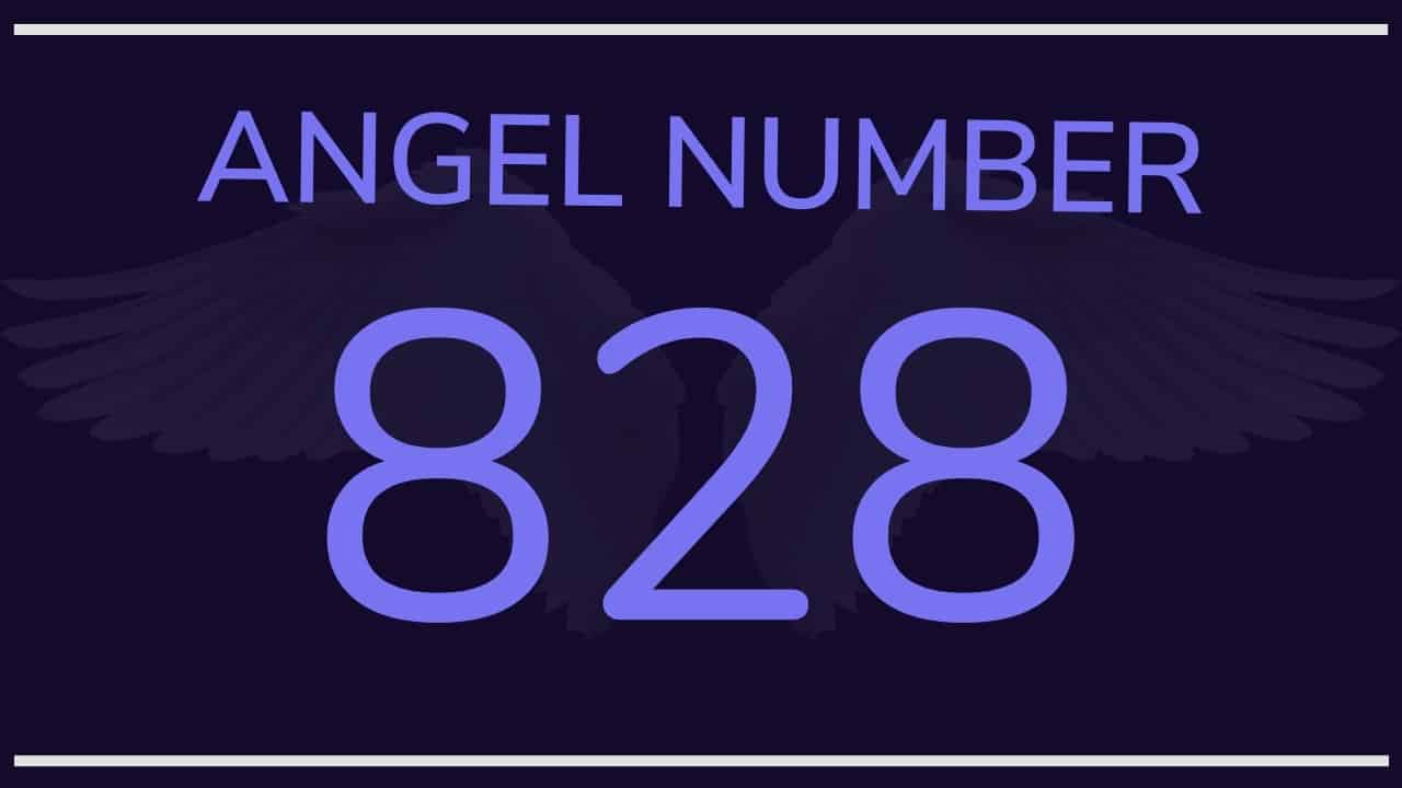 828 ANGEL NUMBER 828 Meanings Symbolism 828 ANGEL NUMBER 828 Meanings Symbolism